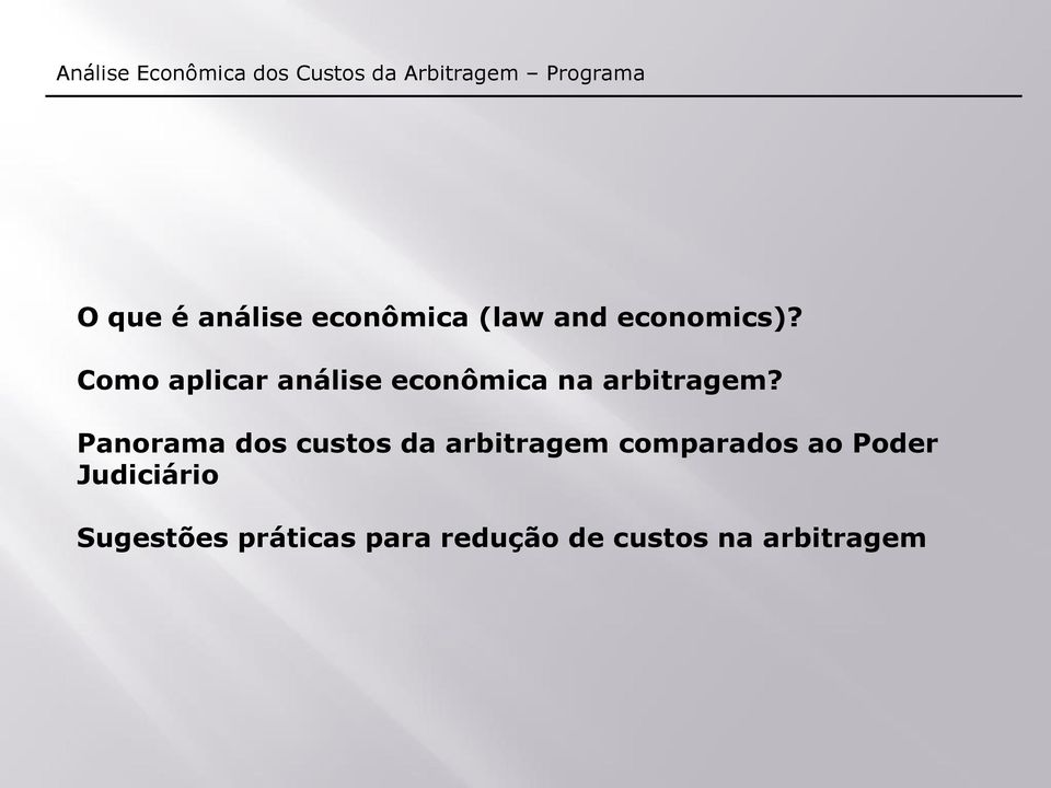 Como aplicar análise econômica na arbitragem?