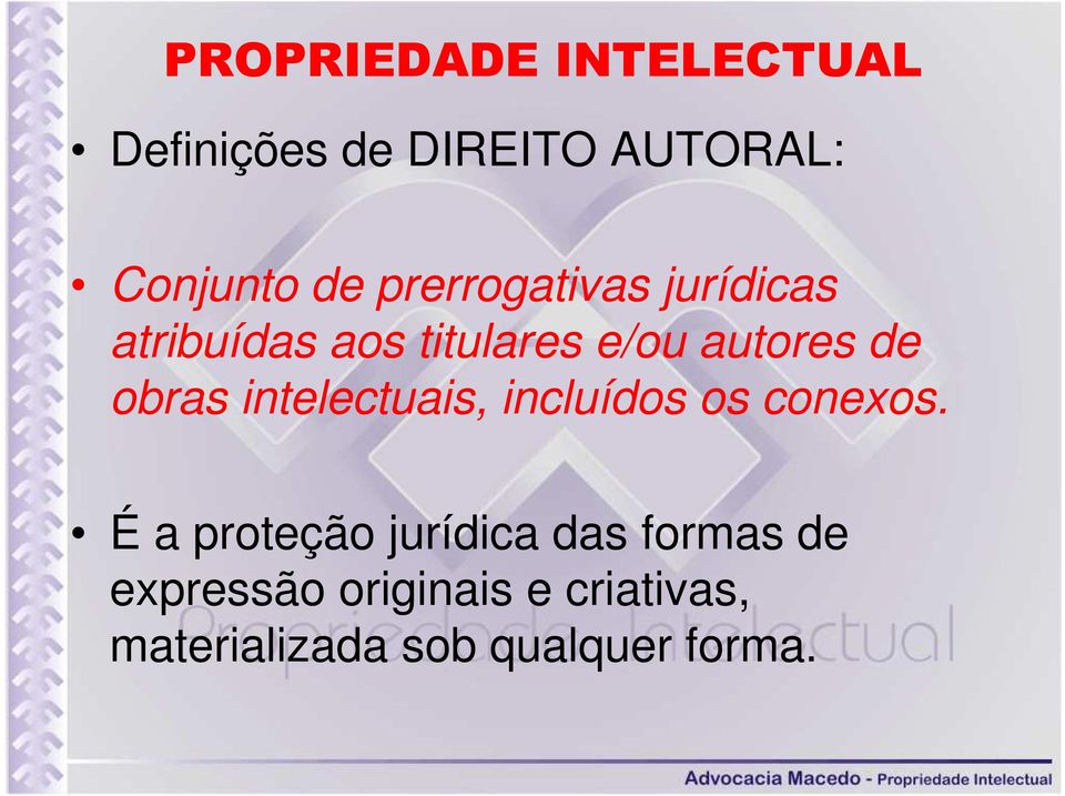 intelectuais, incluídos os conexos.