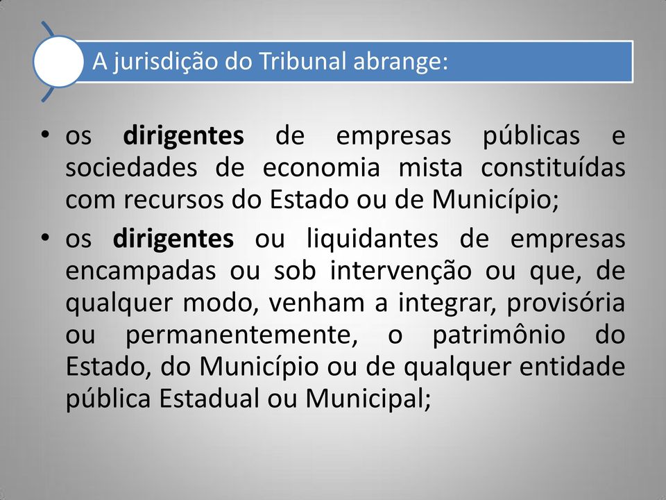 empresas encampadas ou sob intervenção ou que, de qualquer modo, venham a integrar, provisória ou