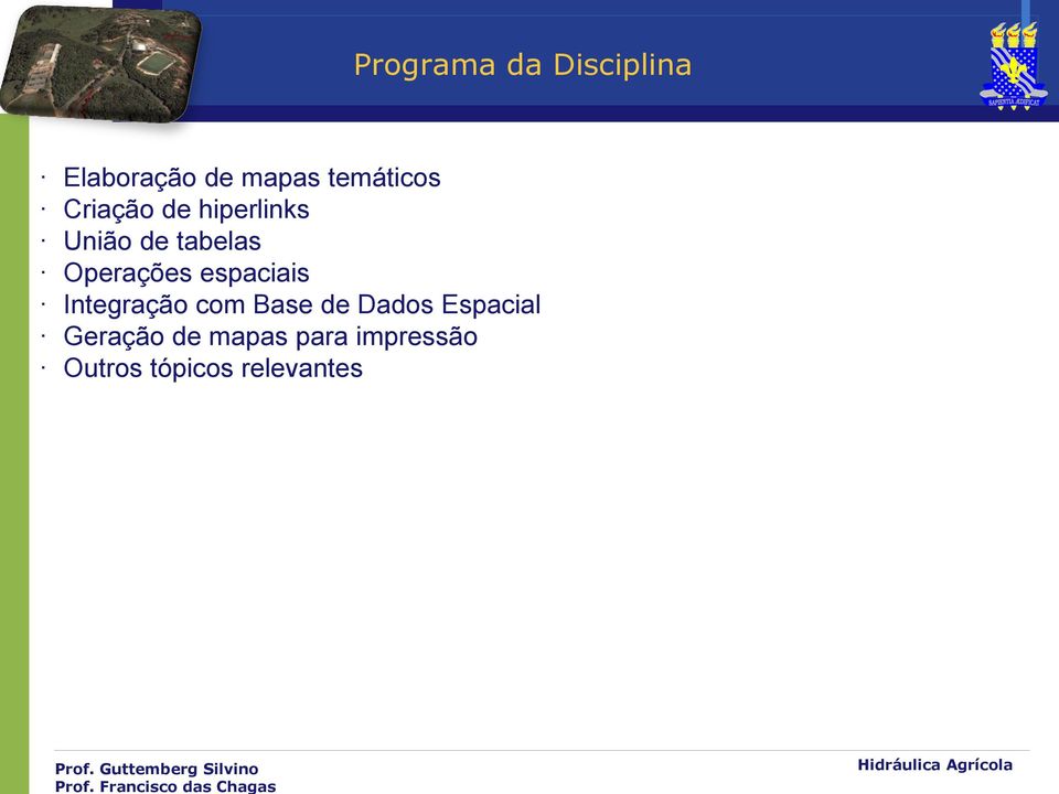 Operações espaciais Integração com Base de Dados