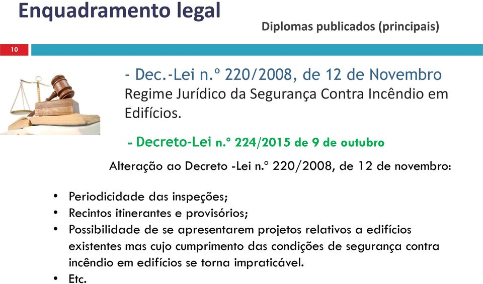º 224/2015 de 9 de outubro Alteração ao Decreto -Lei n.