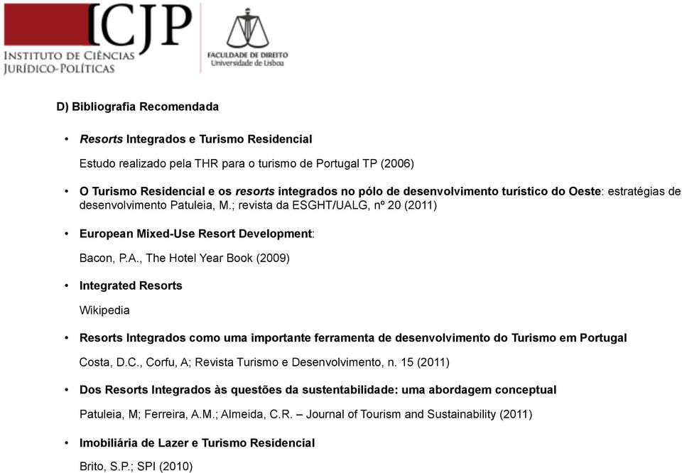 G, nº 20 (2011) European Mixed-Use Resort Development: Bacon, P.A.