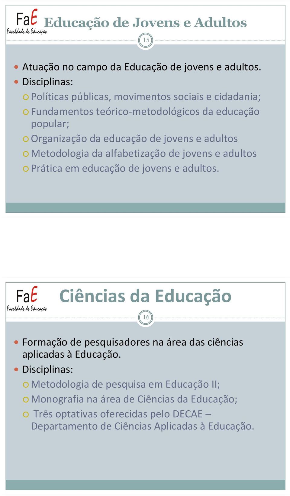 jovens e adultos Metodologia da alfabetização de jovens e adultos Prática em educação de jovens e adultos.