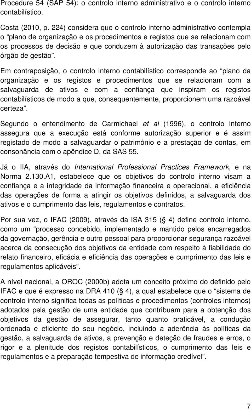 transações pelo órgão de gestão.