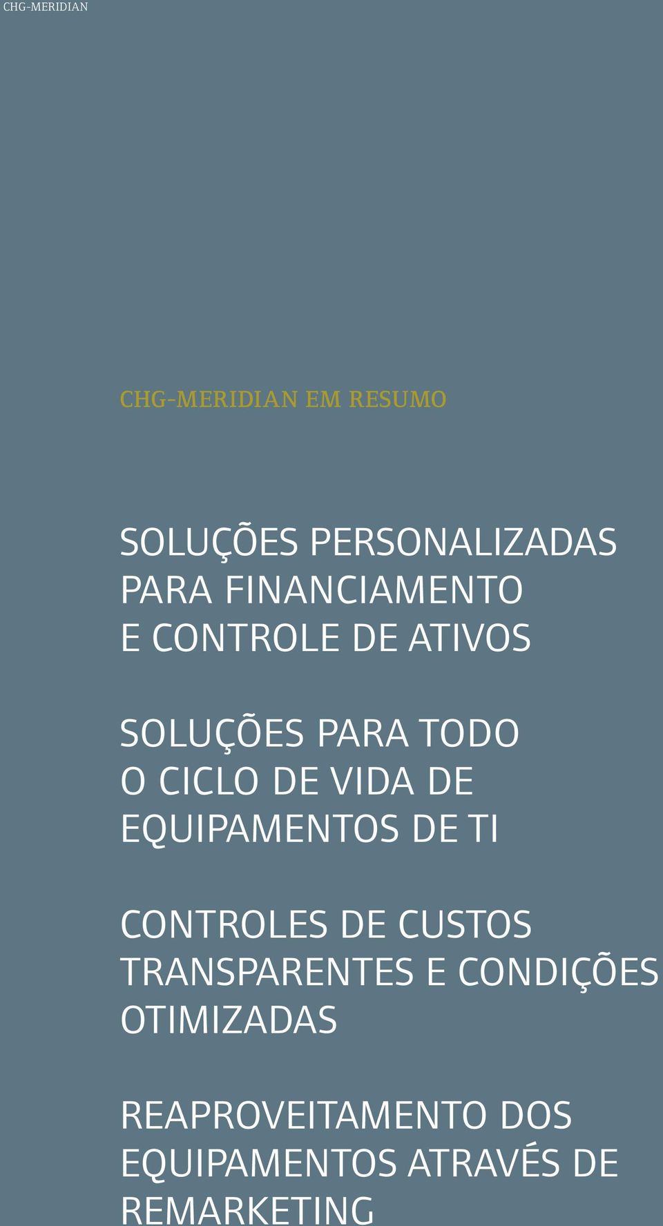 VIDA DE EQUIPAMENTOS DE TI CONTROLES DE CUSTOS TRANSPARENTES E