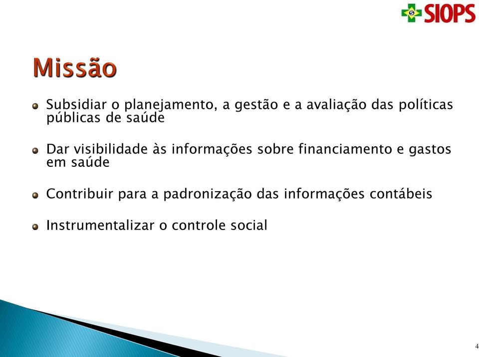 sobre financiamento e gastos em saúde Contribuir para a