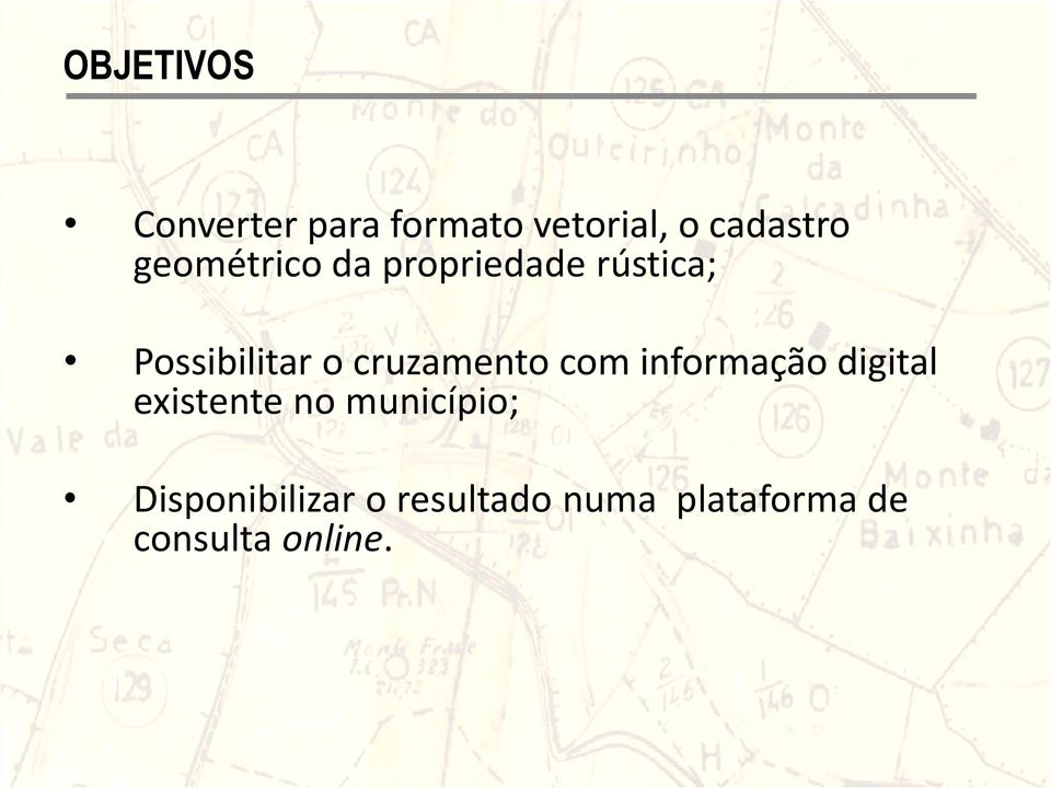 cruzamento com informação digital existente no