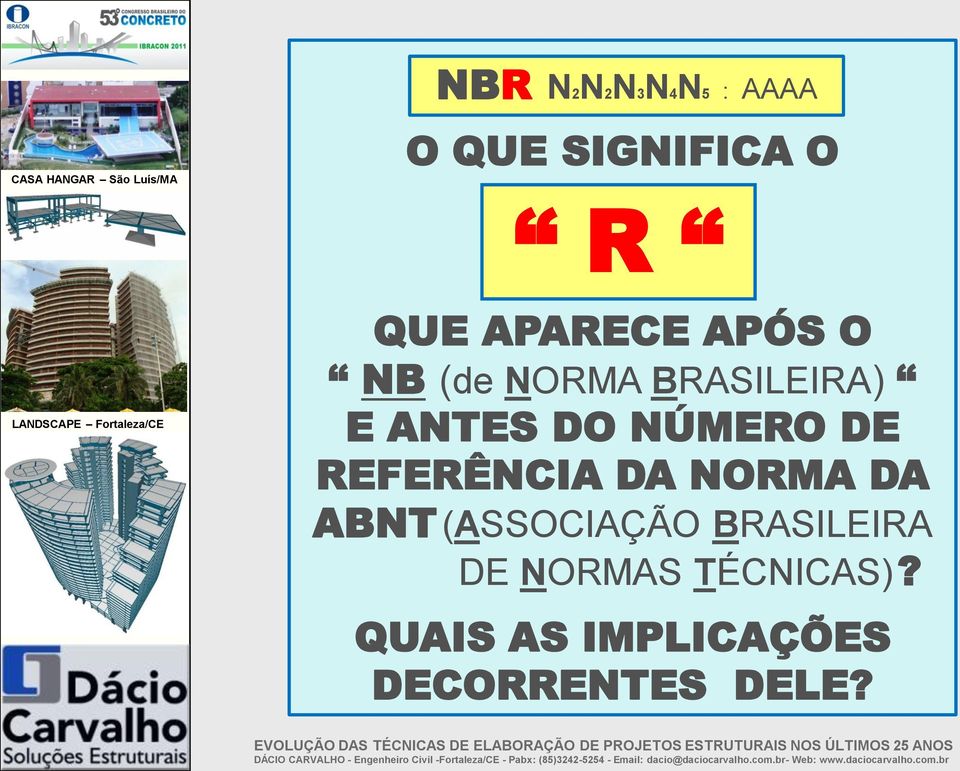 REFERÊNCIA DA NORMA DA ABNT (ASSOCIAÇÃO BRASILEIRA DE