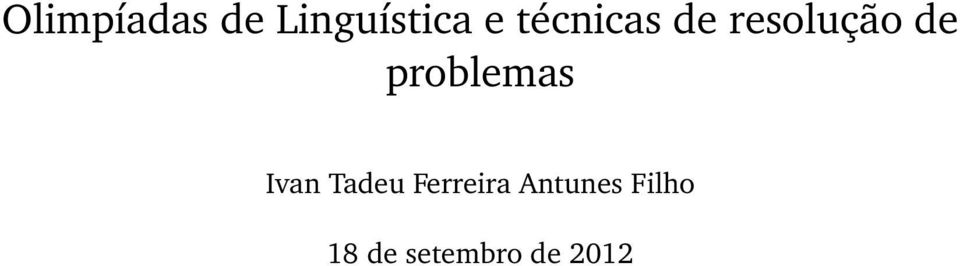 problemas Ivan Tadeu Ferreira