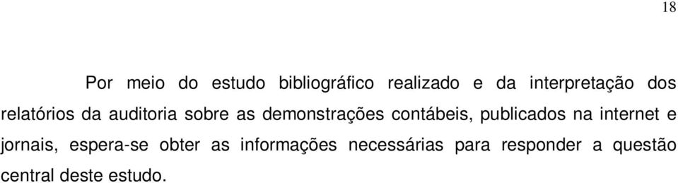 demonstrações contábeis, publicados na internet e jornais,