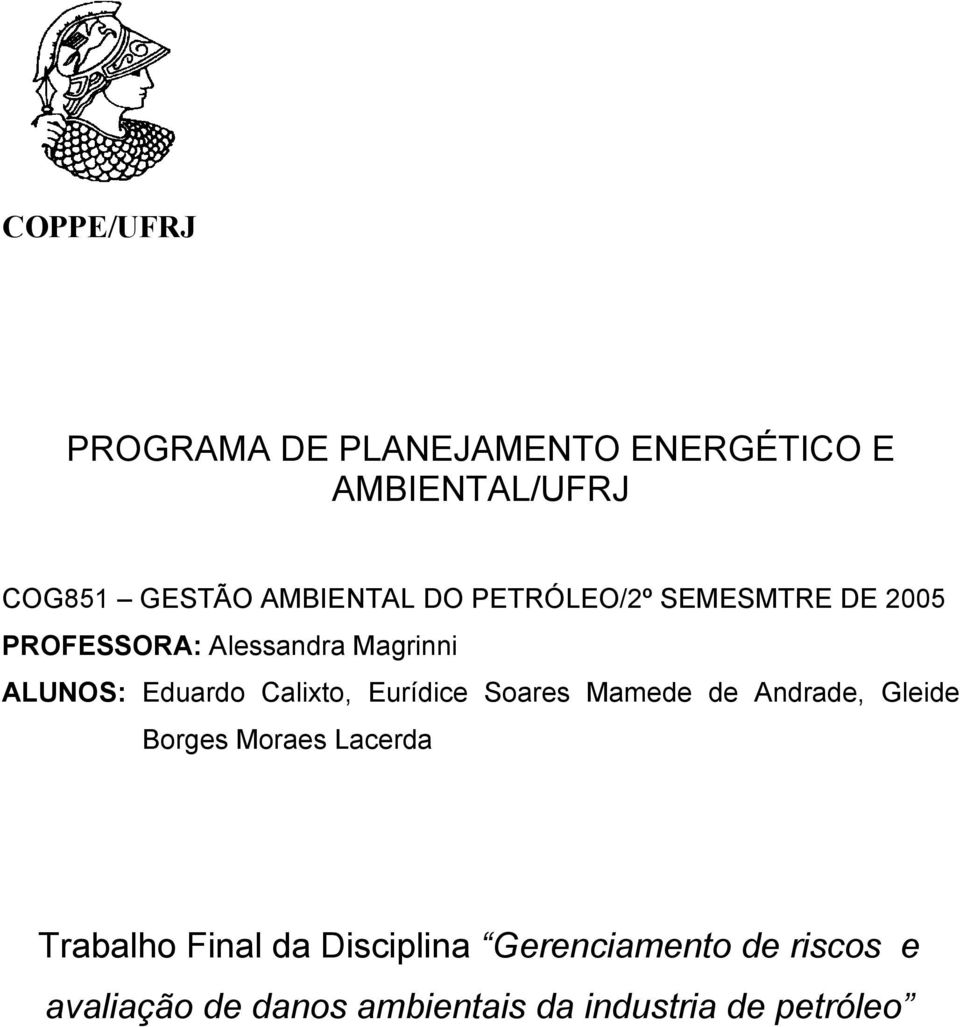 Calixto, Eurídice Soares Mamede de Andrade, Gleide Borges Moraes Lacerda Trabalho Final