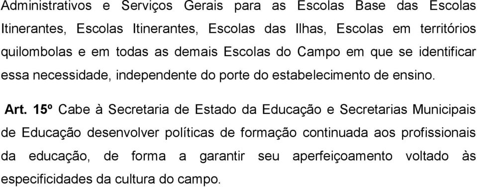 estabelecimento de ensino. Art.