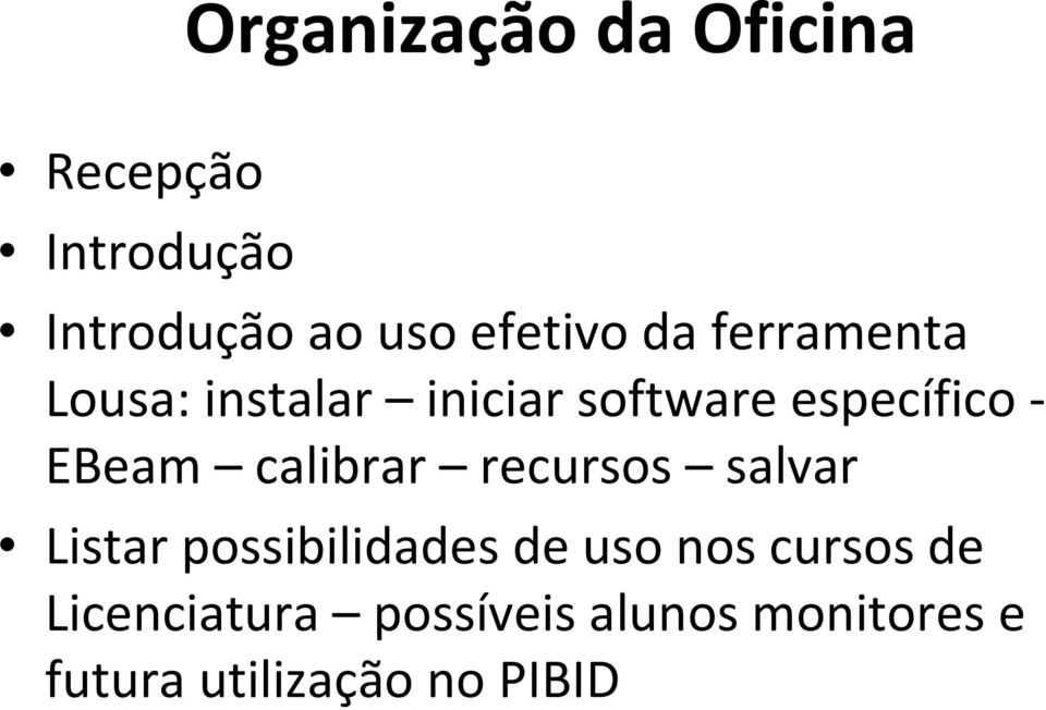 EBeam calibrar recursos salvar Listar possibilidades de uso nos