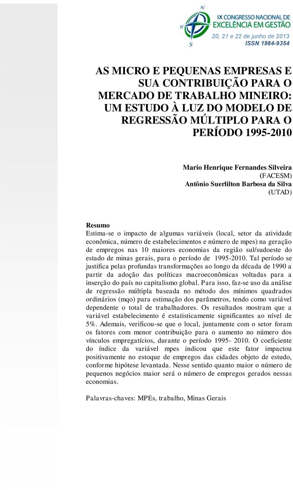 geração de empregos nas 10 maiores economias da região sul/sudoeste do estado de minas gerais, para o período de 1995-2010.