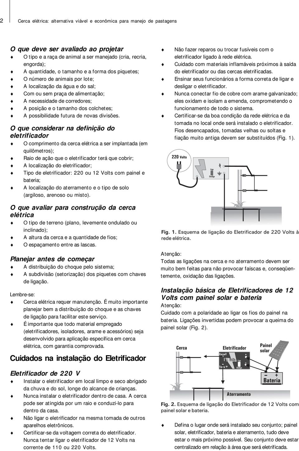 possibilidade futura de novas divisões.