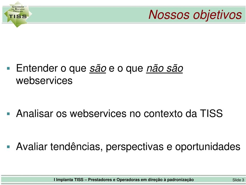 Avaliar tendências, perspectivas e oportunidades I