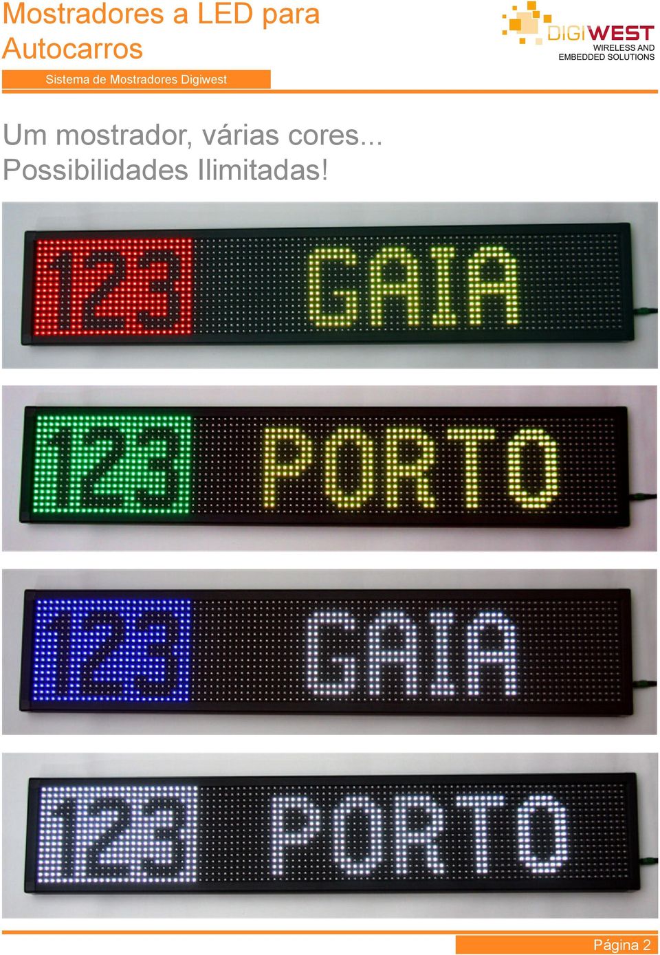 várias cores.