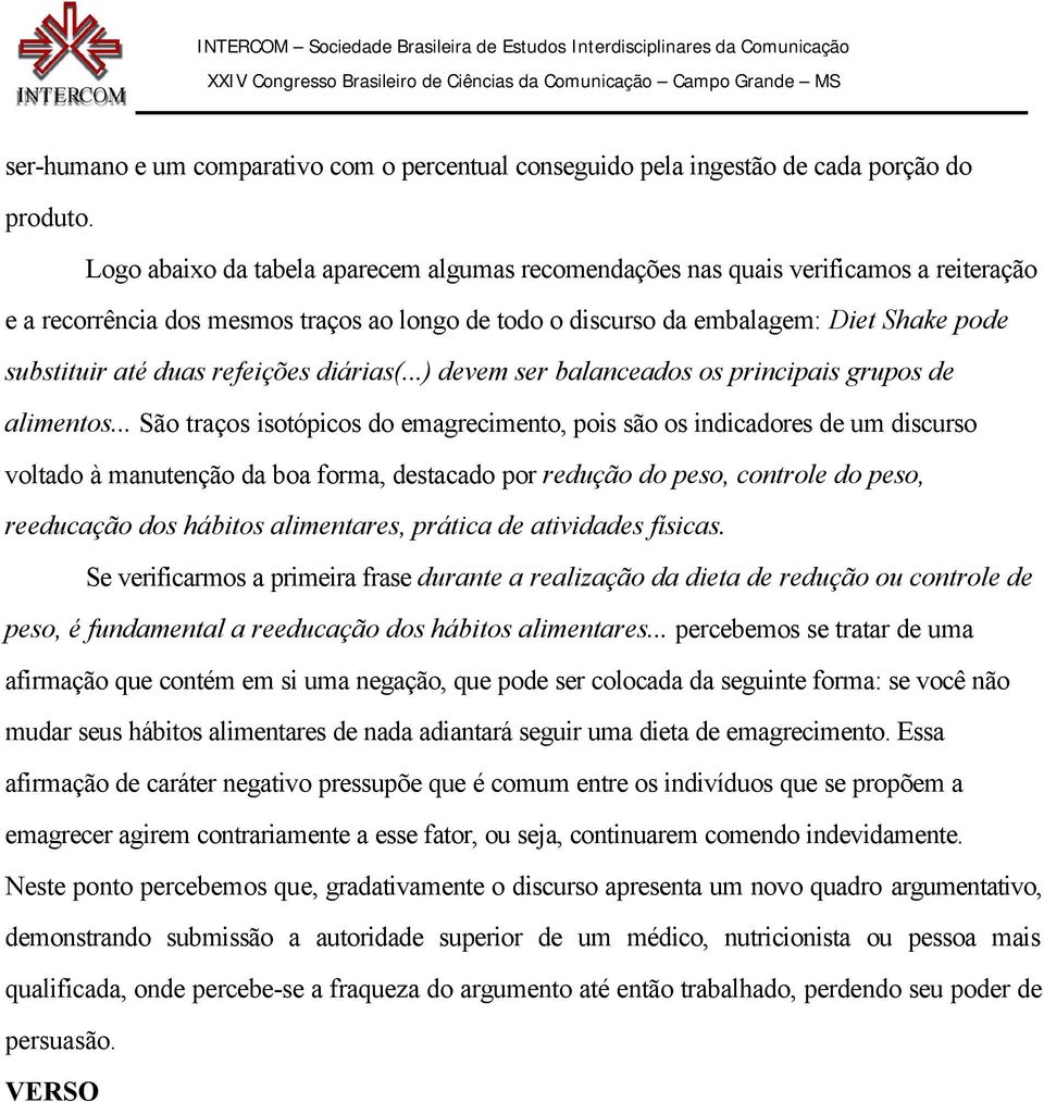 refeições diárias(...) devem ser balanceados os principais grupos de alimentos.