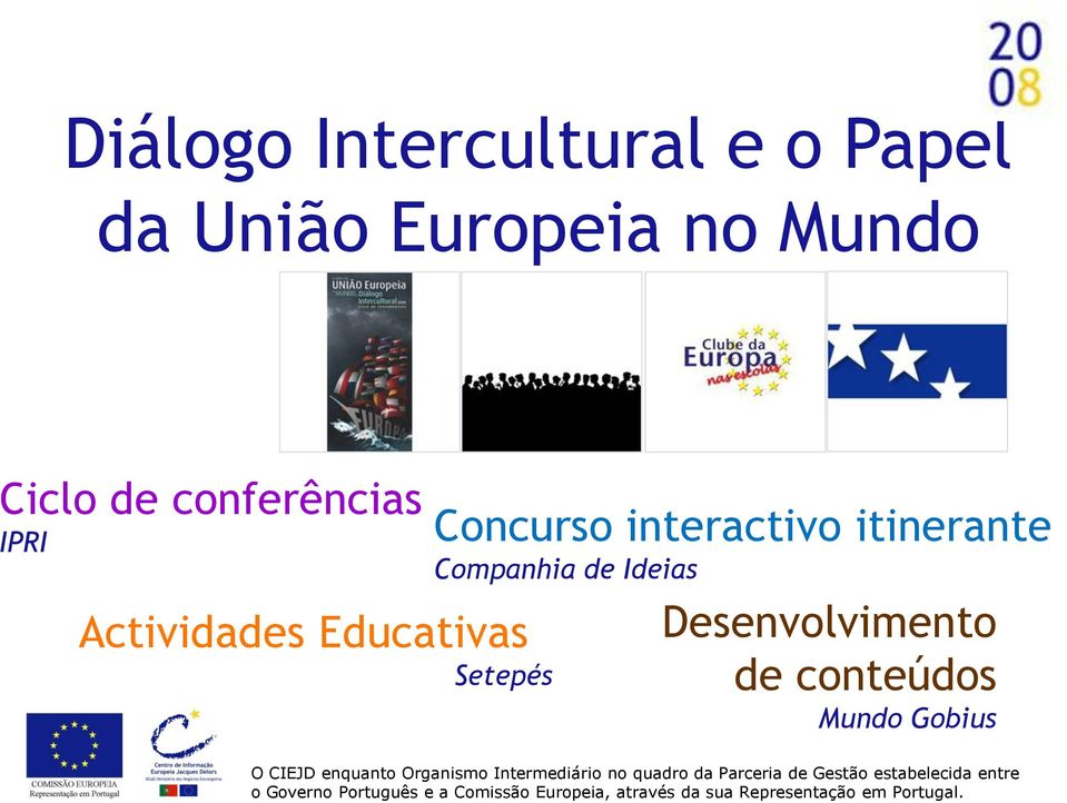 Educativas Setepés Concurso interactivo itinerante