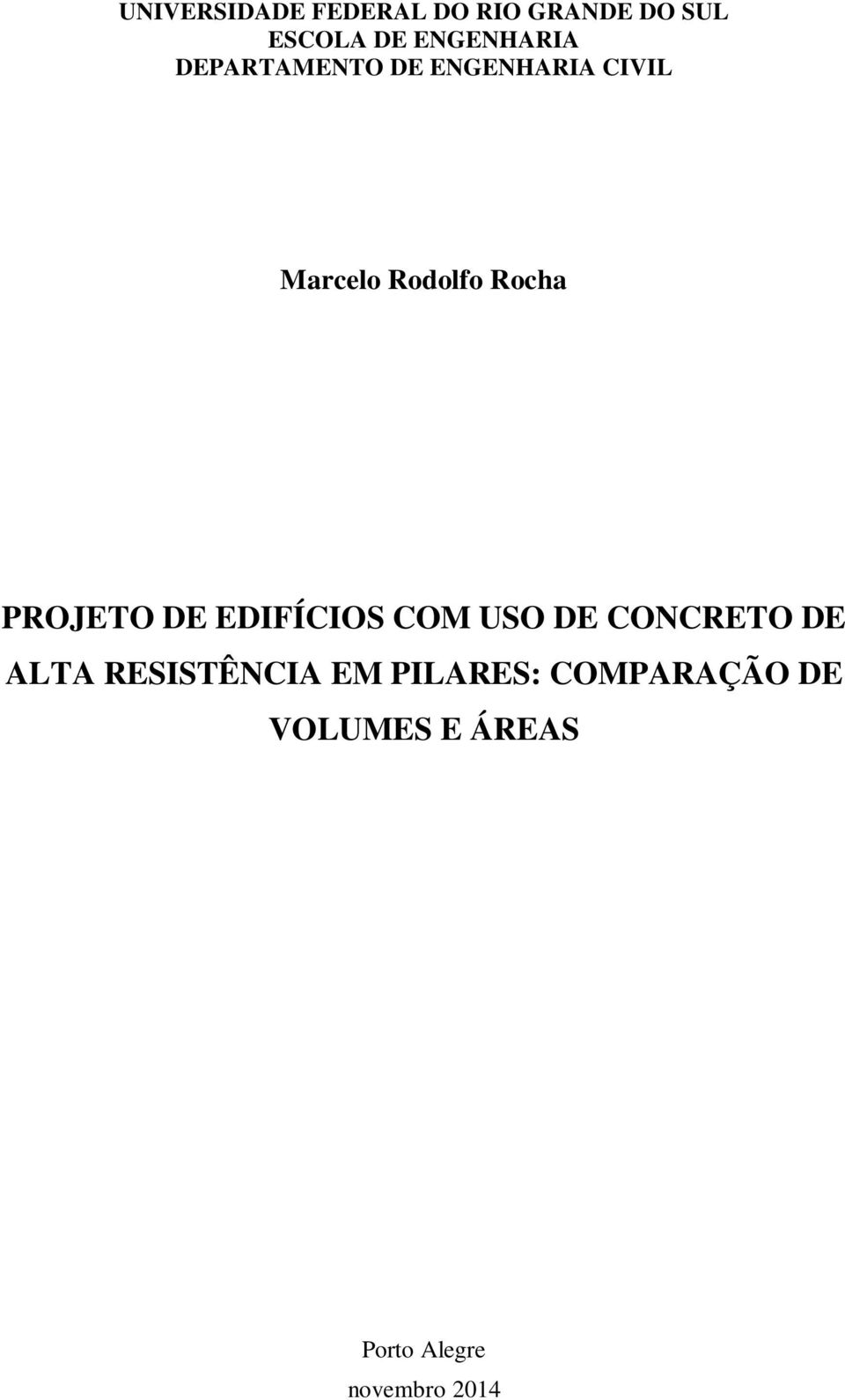 Rocha PROJETO DE EDIFÍCIOS COM USO DE CONCRETO DE ALTA