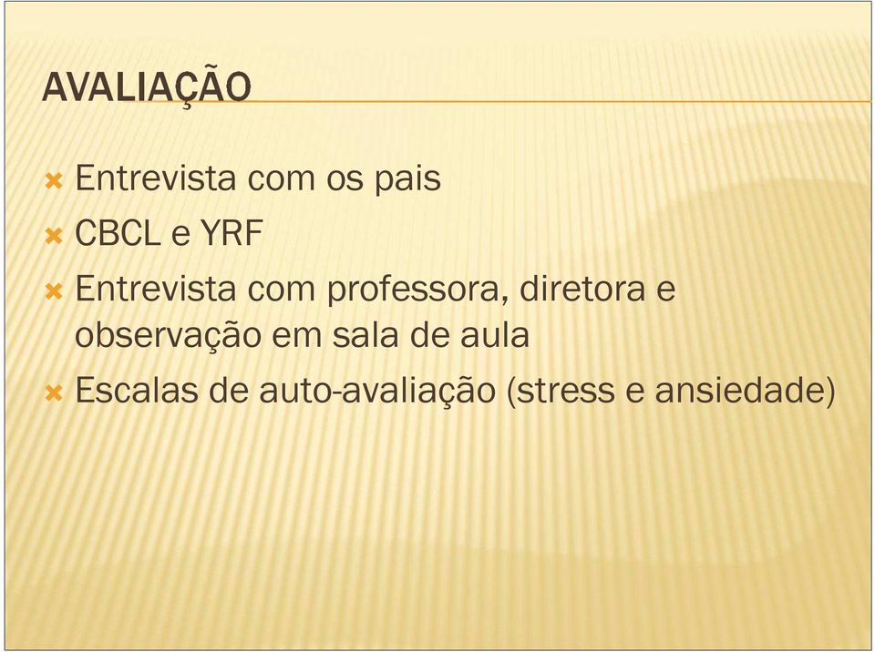 e observação em sala de aula Escalas