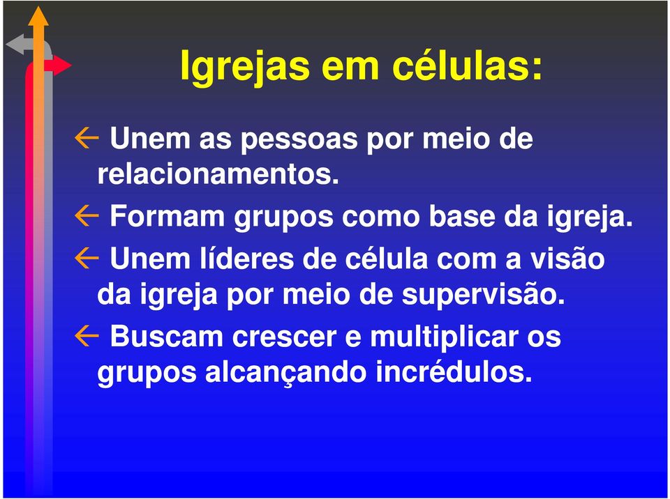 Unem líderes de célula com a visão da igreja por meio de