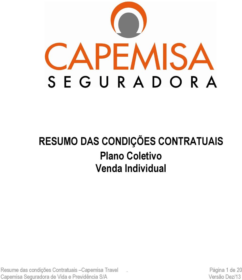 Resume das condições Contratuais