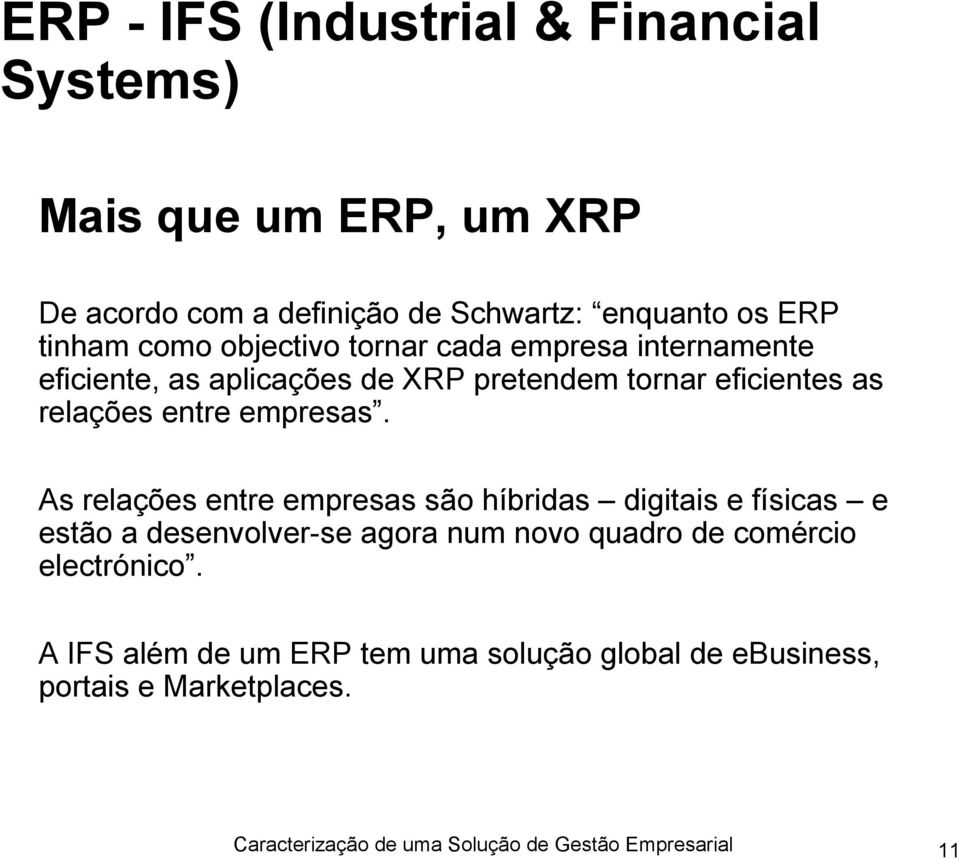 as relações entre empresas.