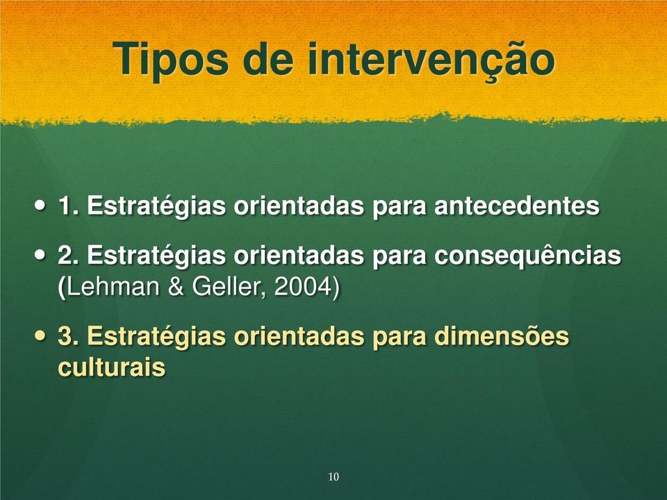 Estratégias orientadas para consequências