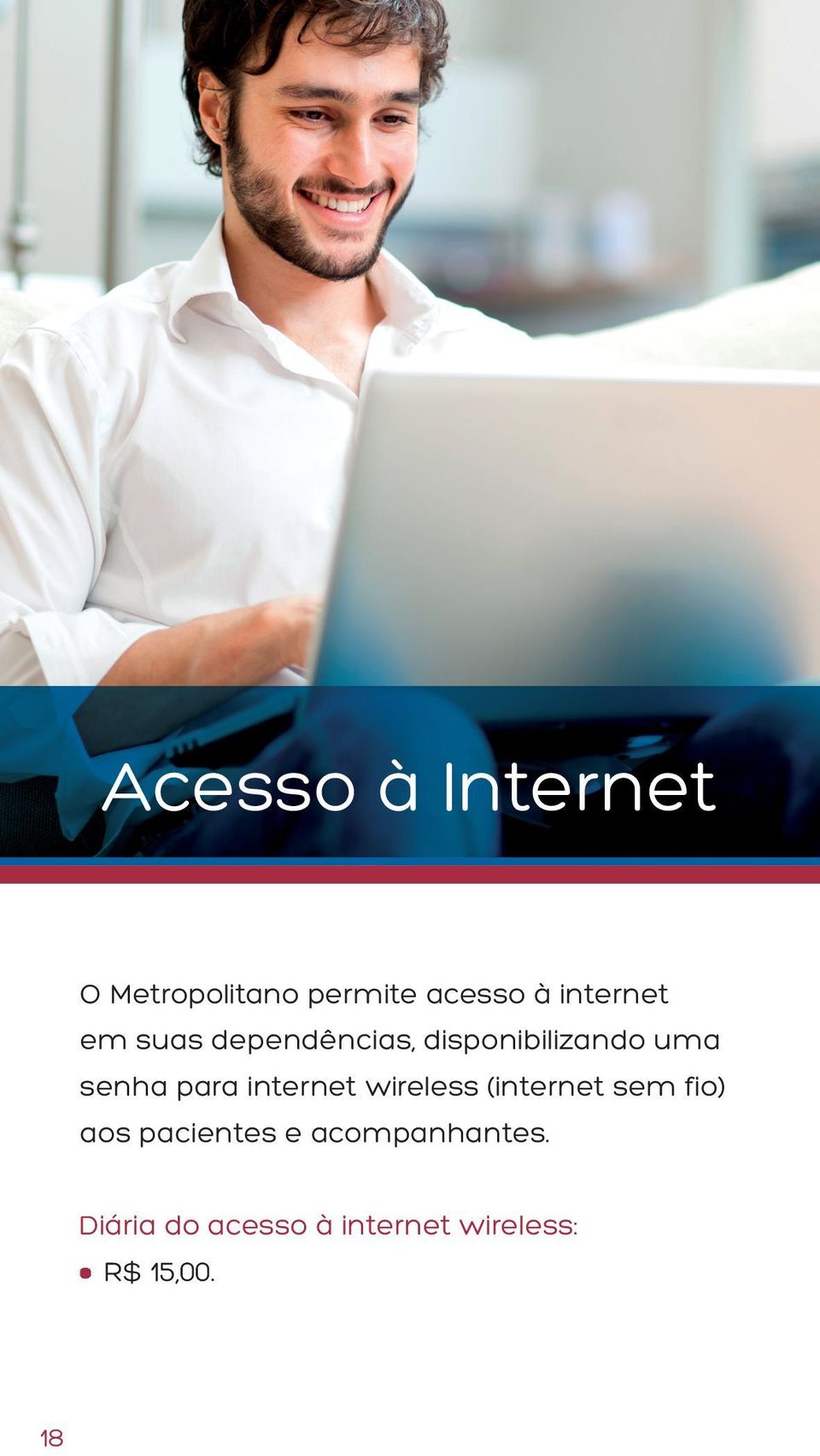 para internet wireless (internet sem fio) aos pacientes e