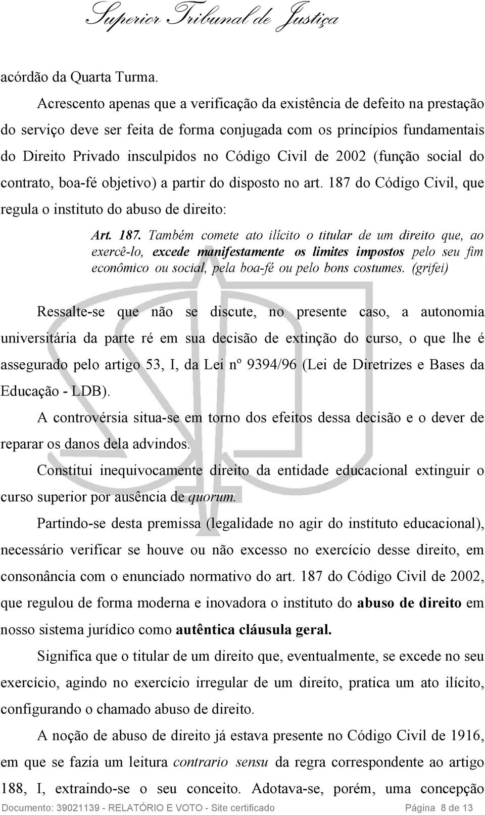 2002 (função social do contrato, boa-fé objetivo) a partir do disposto no art. 187 