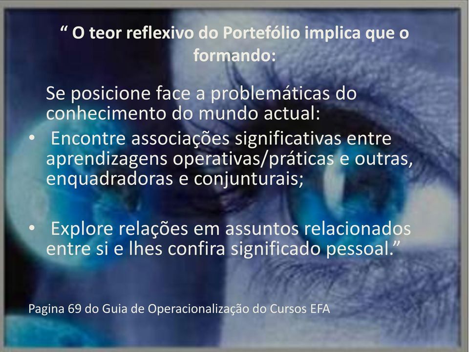 operativas/práticas e outras, enquadradoras e conjunturais; Explore relações em assuntos