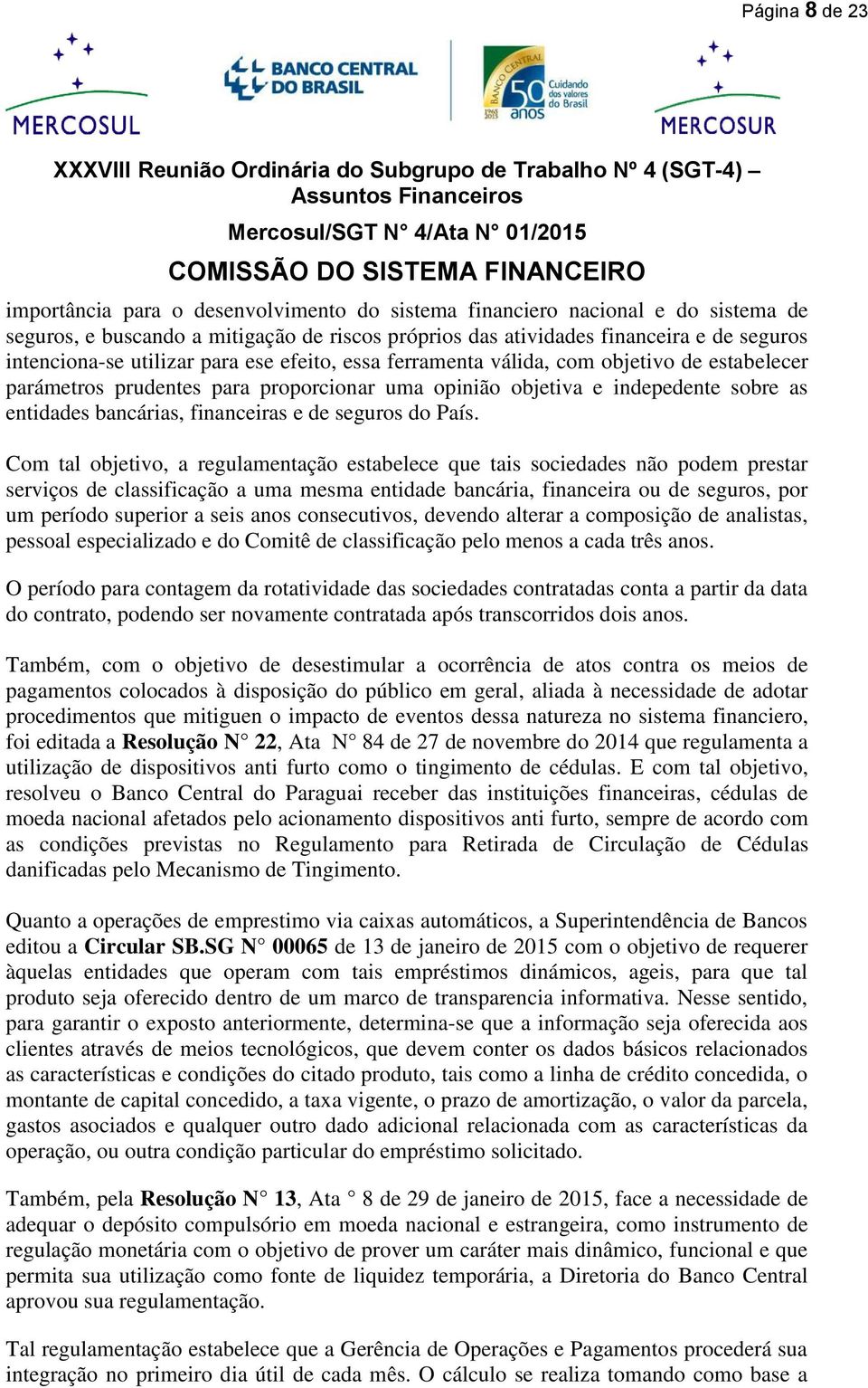 financeiras e de seguros do País.