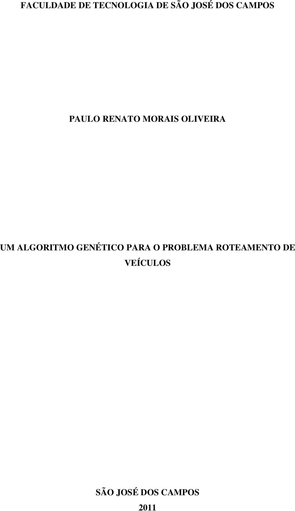 ALGORITMO GENÉTICO PARA O PROBLEMA