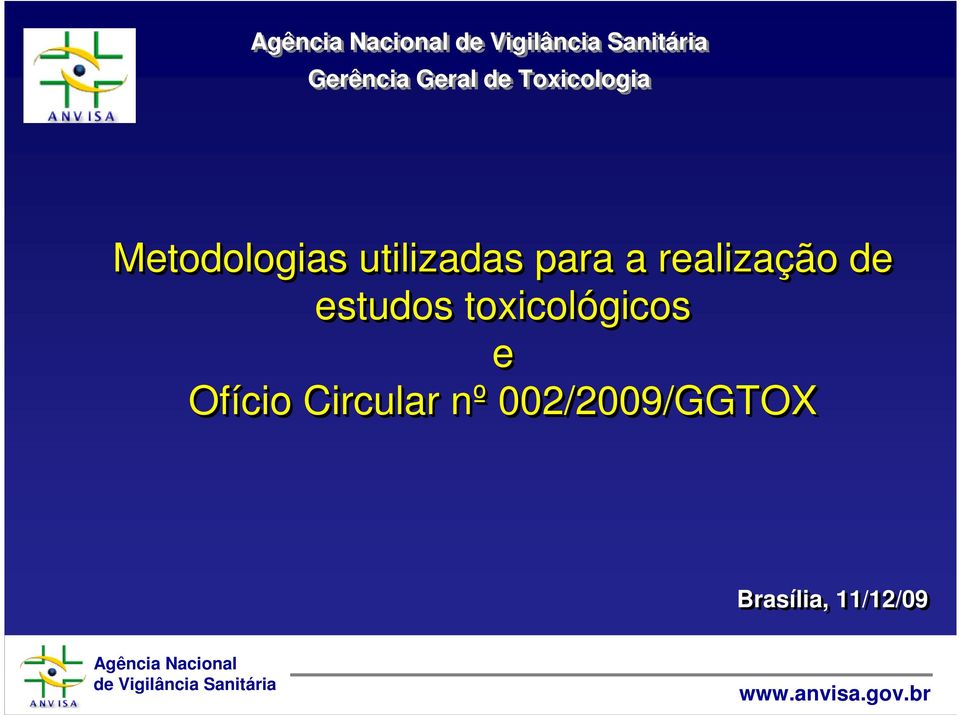 toxicológicos e Ofício Circular nº n 002/2009/GGTOX