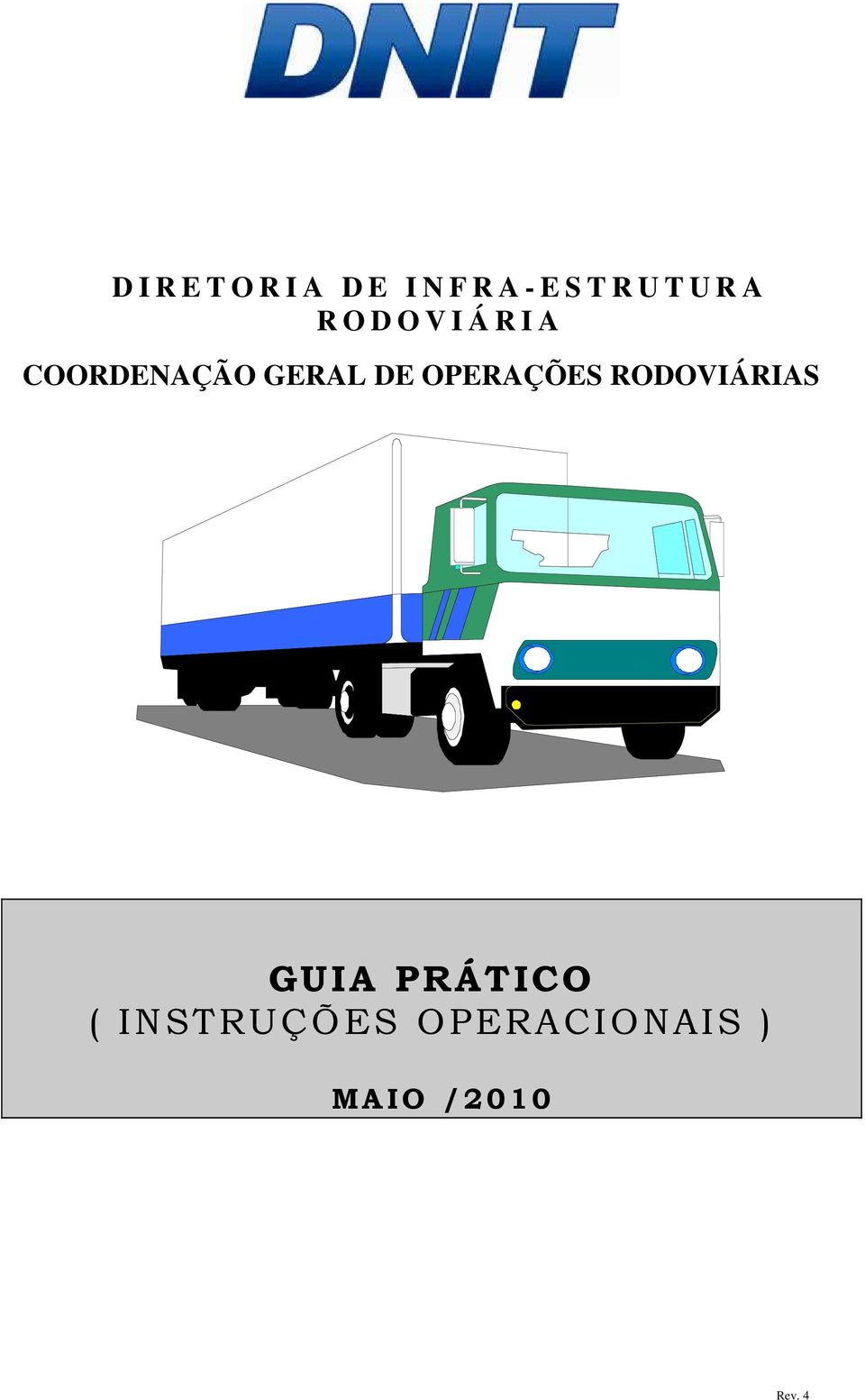 GERAL DE OPERAÇÕES RODOVIÁRIAS GUIA PRÁTICO