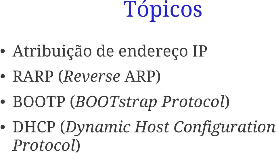 (BOOTstrap Protocol) DHCP
