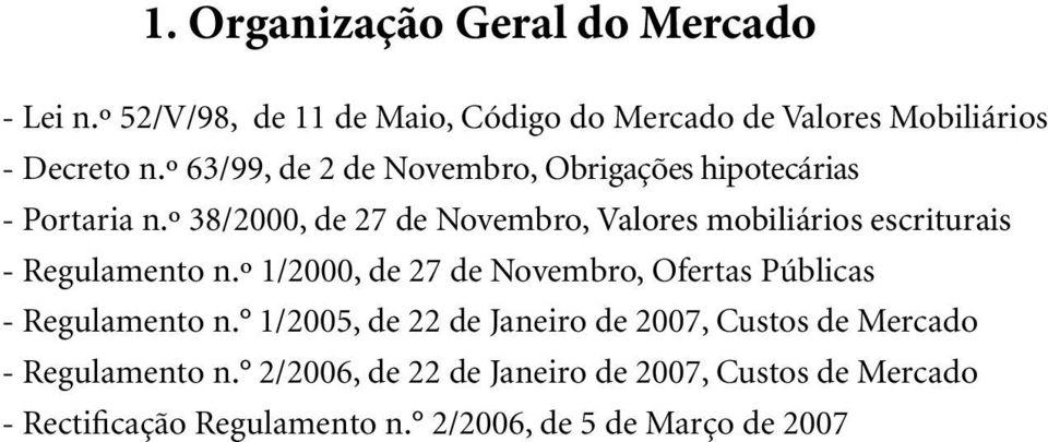 º 38/2000, de 27 de Novembro, Valores mobiliários escriturais - Regulamento n.