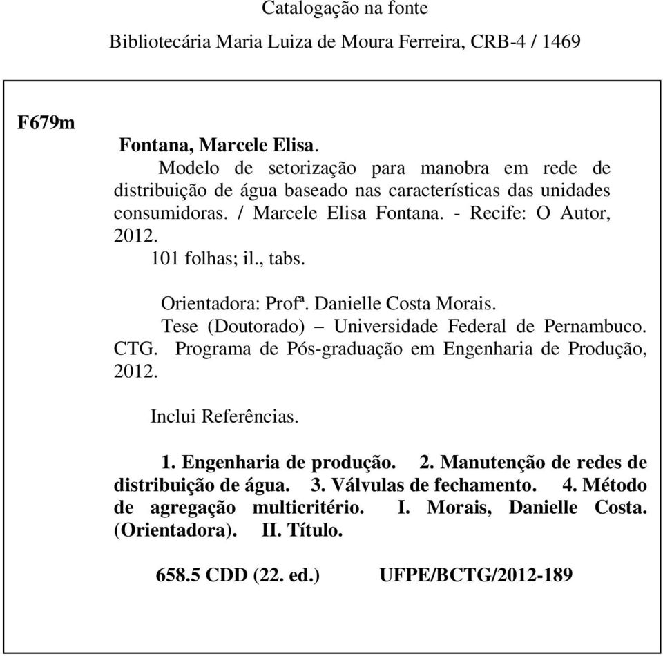 101 folhas; il., tabs. Orientadora: Profª. Danielle Costa Morais. Tese (Doutorado) Universidade Federal de Pernambuco. CTG.