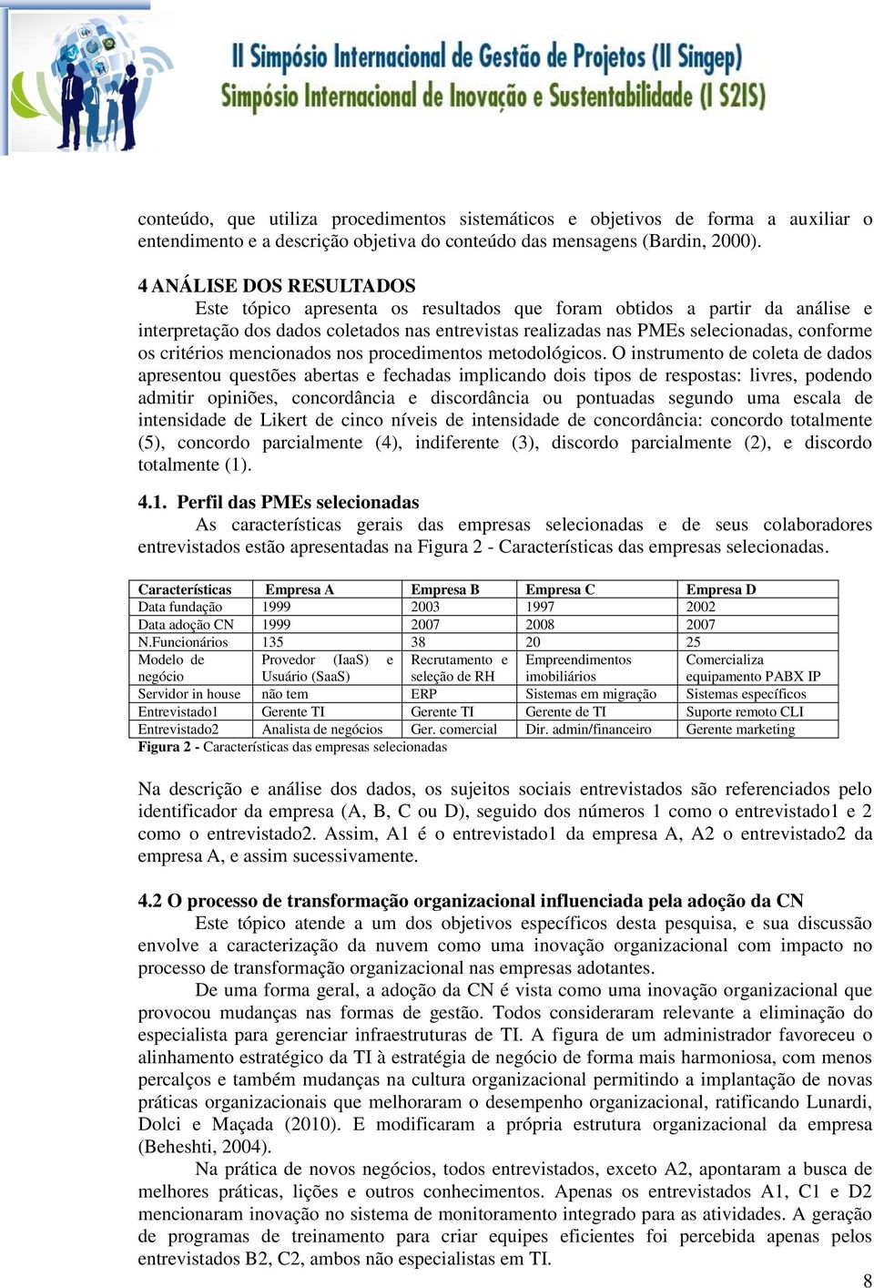 critérios mencionados nos procedimentos metodológicos.