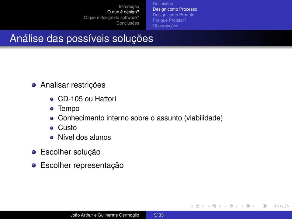 Observações Analisar restrições CD-105 ou Hattori Tempo Conhecimento interno