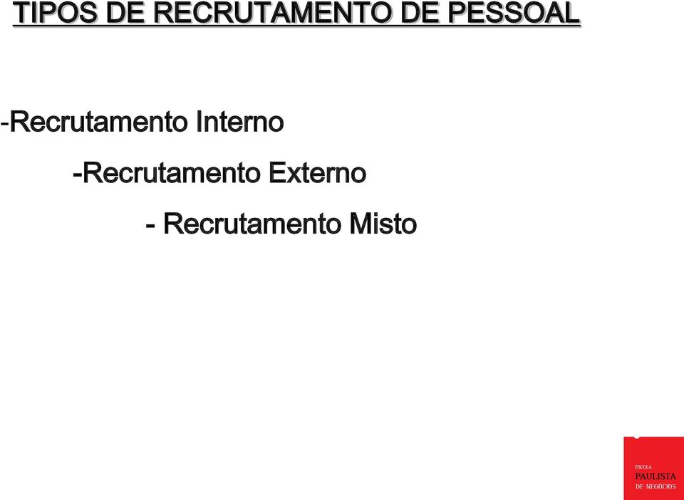 Interno -Recrutamento