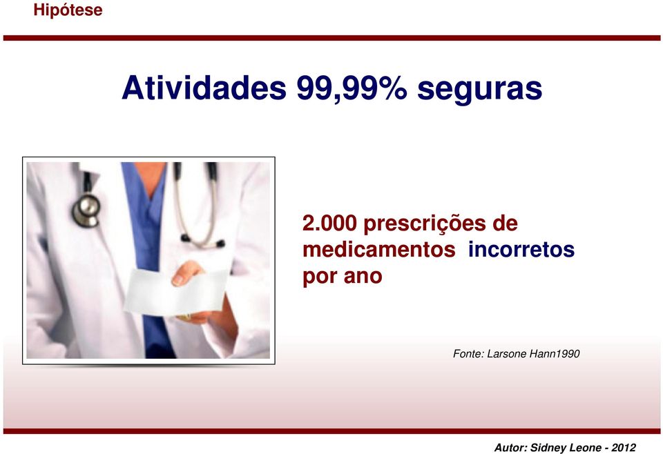 000 prescrições de