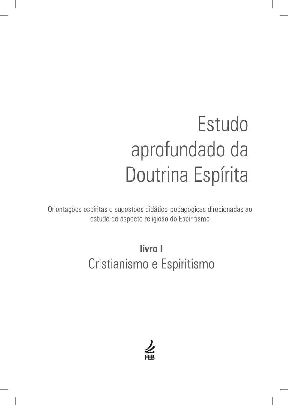 didático-pedagógicas direcionadas ao estudo do