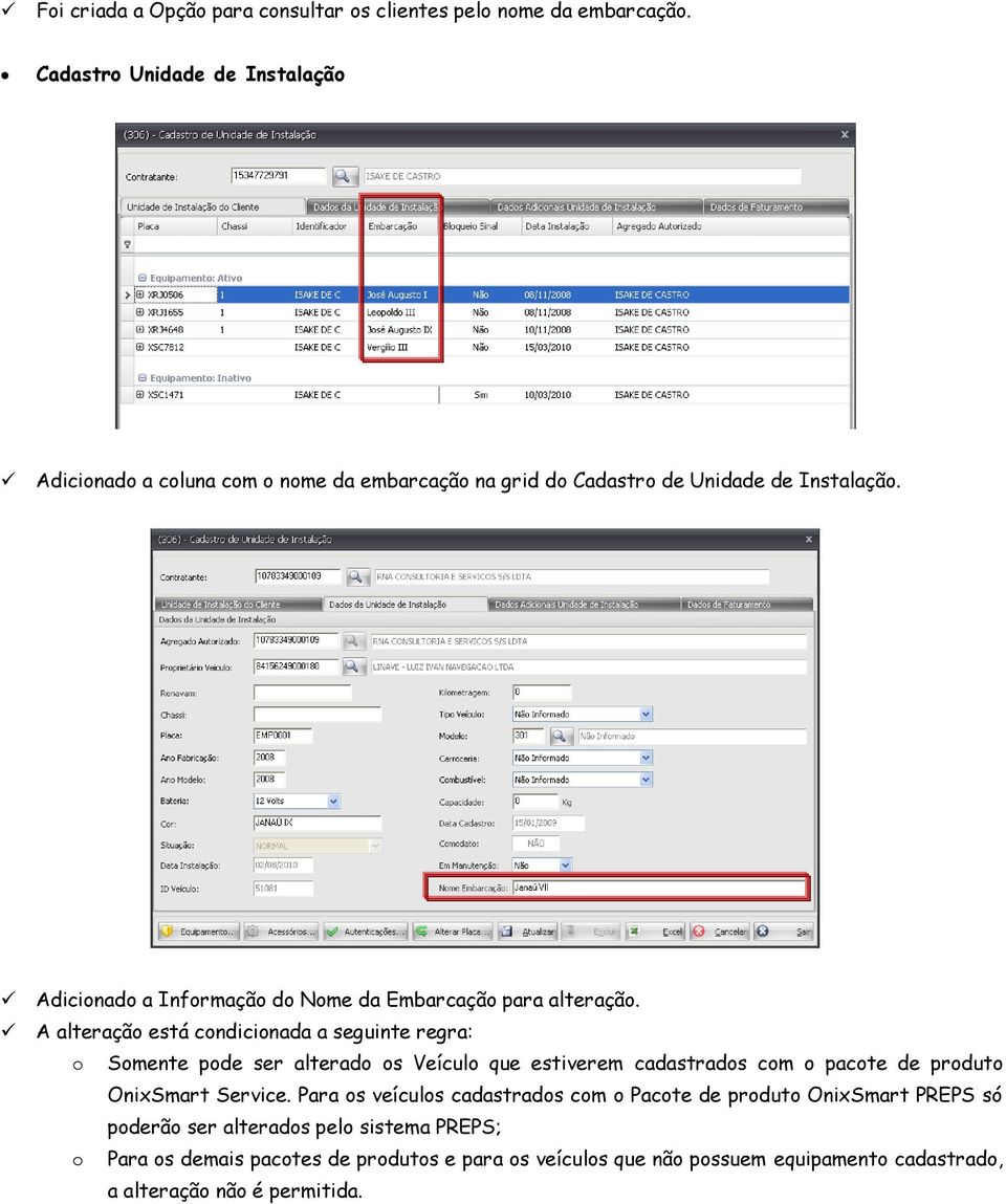 Adicionado a Informação do Nome da Embarcação para alteração.