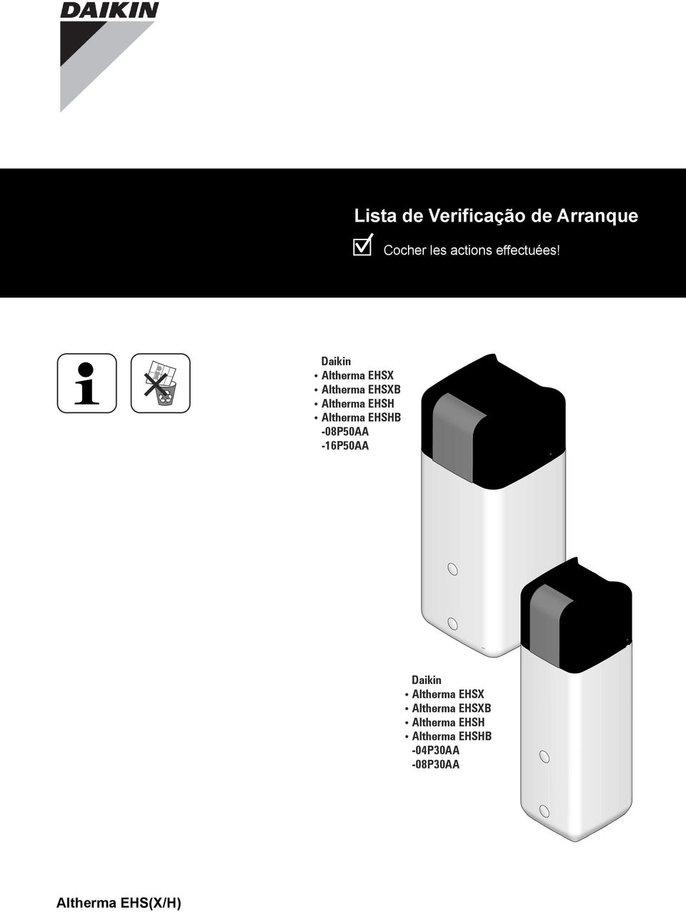 Daikin Altherma EHSX Altherma EHSXB Altherma EHSH Altherma