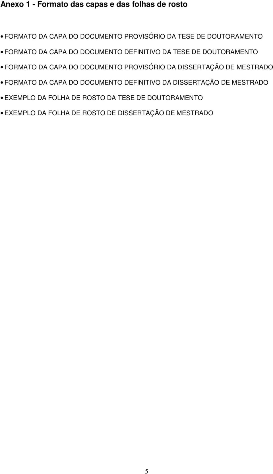 DOCUMENTO PROVISÓRIO DA DISSERTAÇÃO DE MESTRADO FORMATO DA CAPA DO DOCUMENTO DEFINITIVO DA DISSERTAÇÃO