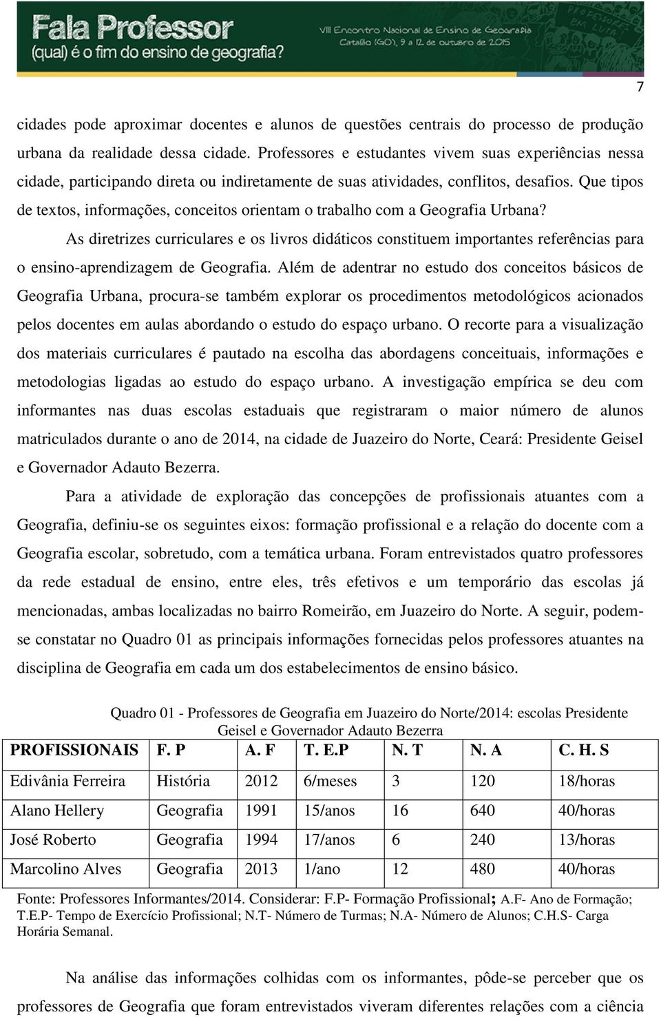 Que tipos de textos, informações, conceitos orientam o trabalho com a Geografia Urbana?