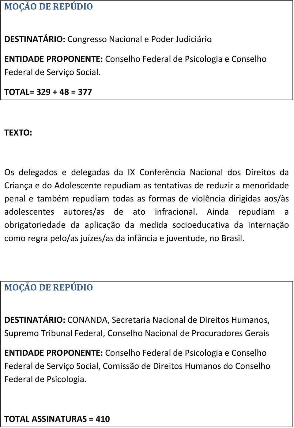 formas de violência dirigidas aos/às adolescentes autores/as de ato infracional.