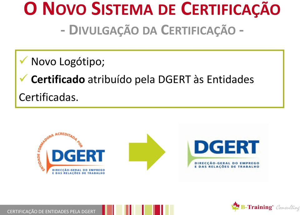 Logótipo; Certificado atribuído